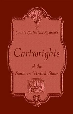 Bild des Verkufers fr Cartwrights of the Southern United States zum Verkauf von GreatBookPricesUK