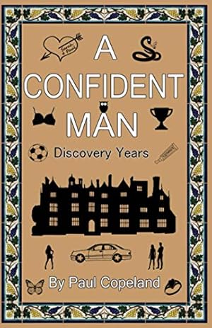 Seller image for A CONFIDENT MAN: Discovery Years for sale by WeBuyBooks