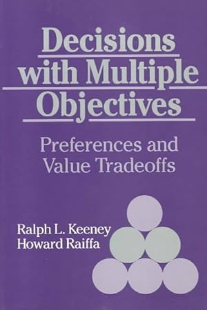 Immagine del venditore per Decisions With Multiple Objectives : Preferences and Value Tradeoffs venduto da GreatBookPricesUK