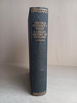 Imagen del vendedor de The Old Curiosity Shop. A Child's History of England. Charles Dickens. Hazell, Watson & Viney. a la venta por Bibliomania