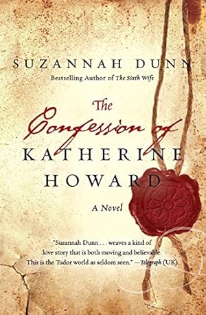 Image du vendeur pour The Confession of Katherine Howard mis en vente par Reliant Bookstore