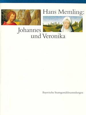 Bild des Verkufers fr Hans Memling: Johannes und Veronika. Meditationsbilder aus dem spten Mittelalter. Ausstellung. zum Verkauf von ANTIQUARIAT MATTHIAS LOIDL