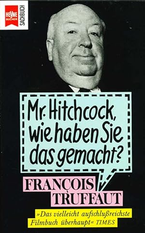 Seller image for Mr. Hitchcock, wie haben Sie das gemacht? Übertr. von Frieda Grafe. for sale by ANTIQUARIAT MATTHIAS LOIDL