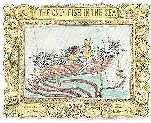 Seller image for The Only Fish in the Sea for sale by Reliant Bookstore