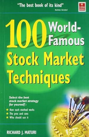 Imagen del vendedor de 100 World Famous Stock Market Techniques a la venta por WeBuyBooks