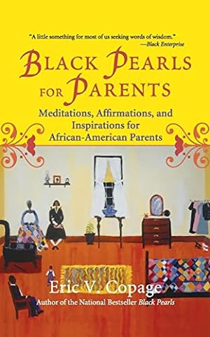 Bild des Verkufers fr Black Pearls for Parents zum Verkauf von Reliant Bookstore