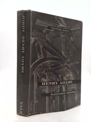 Image du vendeur pour Henry Adams: Scientific Historian (Yale Historical Publications) mis en vente par ThriftBooksVintage