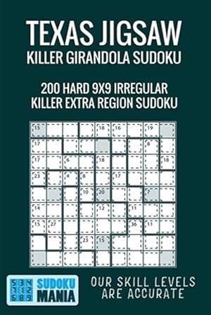 Seller image for Texas Jigsaw Killer Girandola Sudoku: 200 Hard 9x9 Irregular Killer Extra Region Sudoku for sale by GreatBookPrices