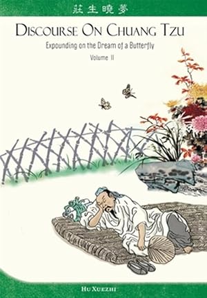 Imagen del vendedor de Discourse on Chuang Tzu : Expounding on the Dream of a Butterfly a la venta por GreatBookPrices