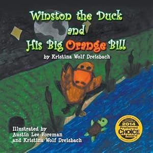 Seller image for Winston the Duck and His Big Orange Bill for sale by GreatBookPrices