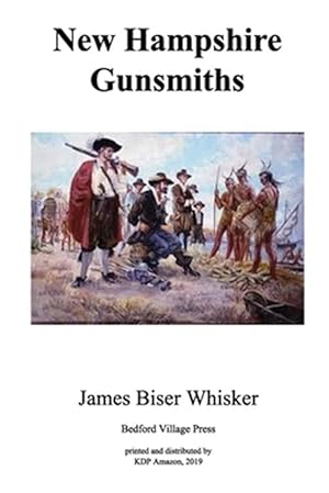 Seller image for New Hampshire Gunsmiths for sale by GreatBookPrices