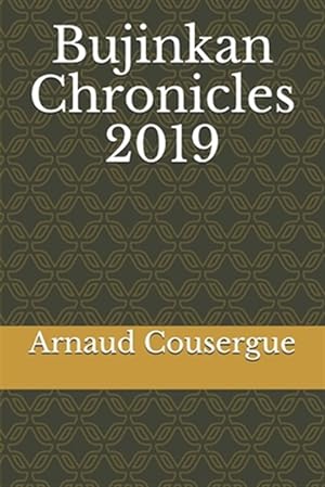 Image du vendeur pour Bujinkan Chronicles 2019 mis en vente par GreatBookPricesUK