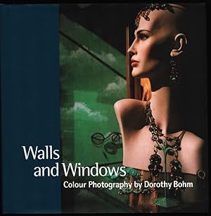 Walls and Windows. Colour Photography by Dorothy Bohm. (Signed).