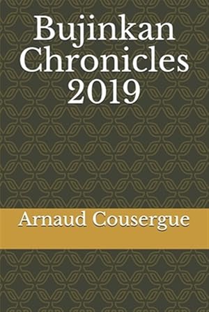 Image du vendeur pour Bujinkan Chronicles 2019 mis en vente par GreatBookPrices