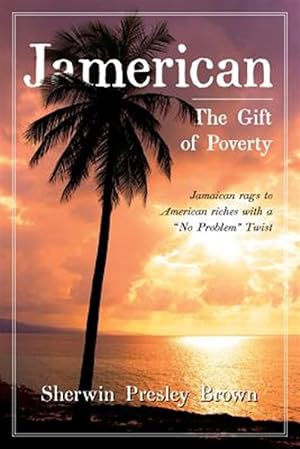 Seller image for Jamerican: The Gift of Poverty for sale by GreatBookPrices