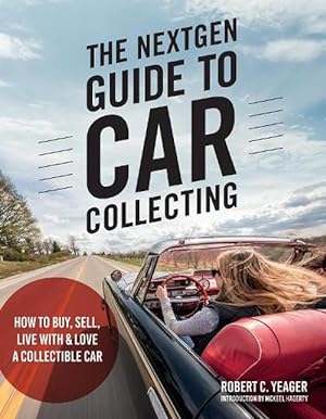 Bild des Verkufers fr The NextGen Guide to Car Collecting (Paperback) zum Verkauf von Grand Eagle Retail