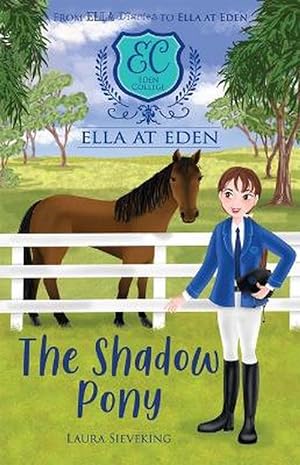 Seller image for The Shadow Pony (Ella at Eden #8) (Paperback) for sale by Grand Eagle Retail