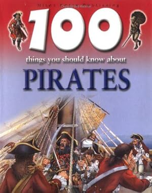 Bild des Verkufers fr 100 Things You Should Know About Pirates (100 Things You Should Know Abt) zum Verkauf von WeBuyBooks