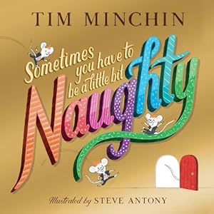 Seller image for Sometimes You Have To Be a Little Bit Naughty (Hardcover) for sale by Grand Eagle Retail