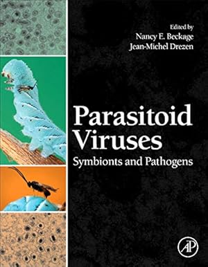 Imagen del vendedor de Parasitoid Viruses: Symbionts and Pathogens a la venta por Reliant Bookstore