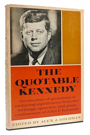 Seller image for THE QUOTABLE KENNEDY for sale by Rare Book Cellar