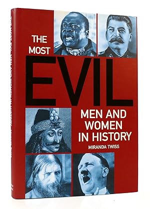 Seller image for THE MOST EVIL MEN AND WOMEN IN HISTORY for sale by Rare Book Cellar