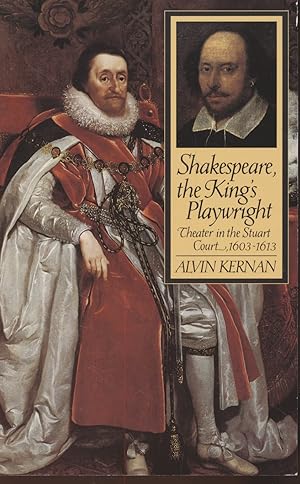 Bild des Verkufers fr Shakespeare, the Kings Playwright: Theater in the Stuart Court, 1603-1613 zum Verkauf von Fundus-Online GbR Borkert Schwarz Zerfa