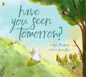 Image du vendeur pour Have You Seen Tomorrow? (Paperback) mis en vente par Grand Eagle Retail