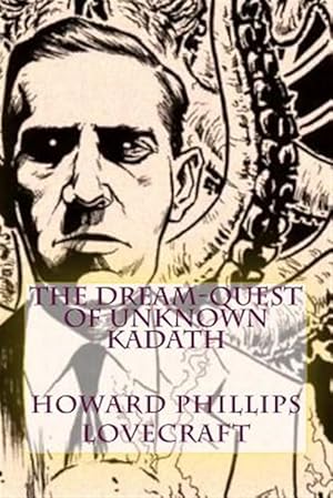 Bild des Verkufers fr Dream-quest of Unknown Kadath zum Verkauf von GreatBookPrices