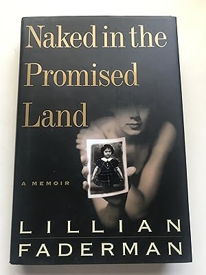Seller image for Naked in the Promised Land: A Memoir (SIGNED) for sale by Sheapast Art and Books