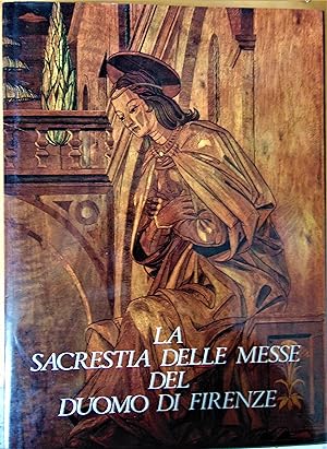 La sacrestia delle Messe del Duomo di Firenze.