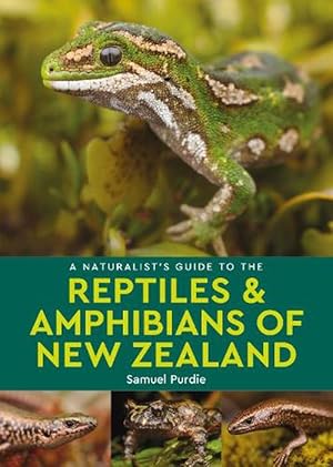 Image du vendeur pour A Naturalist's Guide to the Reptiles & Amphibians Of New Zealand (Paperback) mis en vente par Grand Eagle Retail