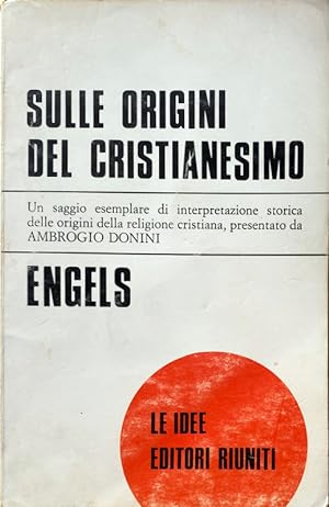 SULLE ORIGINI DEL CRISTIANESIMO. A CURA DI AMBROGIO DONINI