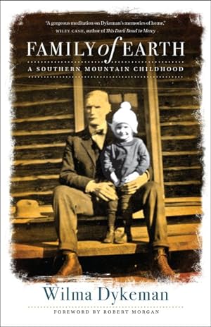 Seller image for Family of Earth : A Southern Mountain Childhood for sale by GreatBookPrices