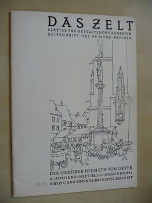 - Der Graphiker Helmuth von Geyer. Das Zelt. Blätter für gestaltendes Schaffen. Zeitschrift des E...