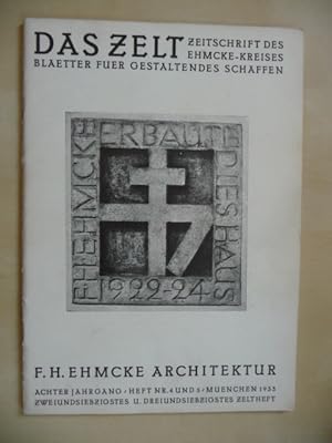 - F.H.Ehmke Architektur. Das Zelt. Blätter für gestaltendes Schaffen. Zeitschrift des Ehmcke-Krei...