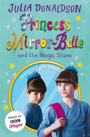 Seller image for Princess Mirror-Belle and the Magic Shoes (Paperback) for sale by Grand Eagle Retail