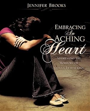 Bild des Verkufers fr Embracing an Aching Heart zum Verkauf von GreatBookPrices