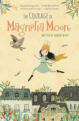 Seller image for The Courage of Magnolia Moon (Hardcover) for sale by Grand Eagle Retail