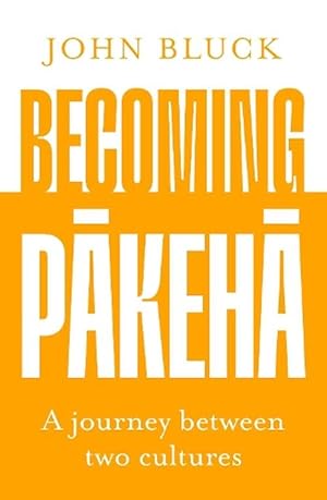 Seller image for Becoming Pakeha (Paperback) for sale by Grand Eagle Retail