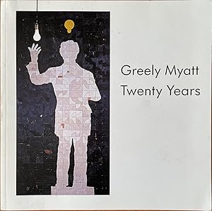 Image du vendeur pour Greely Myatt : Twenty Years [signed] mis en vente par Reilly Books