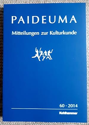 Bild des Verkufers fr Paideuma 60 / 2014 : Mitteilungen Zur Kulturkunde zum Verkauf von VersandAntiquariat Claus Sydow