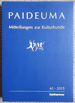 Bild des Verkufers fr Paideuma 61 / 2015 : Mitteilungen Zur Kulturkunde zum Verkauf von VersandAntiquariat Claus Sydow