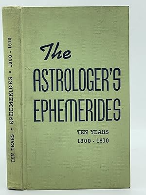 The Astrologer's Ephemerides 1900-1910