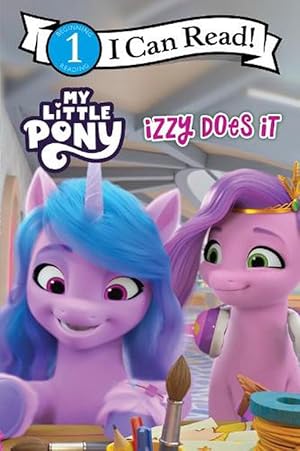 Seller image for My Little Pony: Izzy Does It (Paperback) for sale by Grand Eagle Retail