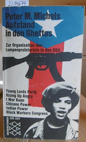 Seller image for Aufstand in den Ghettos. Zur Organisation des Lumpenproletariats in den USA. for sale by Versandantiquariat Trffelschwein