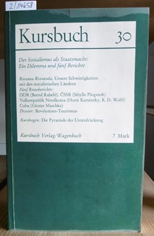 Seller image for Kursbuch 30. Thema: Der Sozialismus als Staatsmacht: Ein Dilemma und fnf Berichte. Mit Kursbogen (Die Pyramide der Unterdrckung)! for sale by Versandantiquariat Trffelschwein