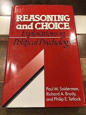 Seller image for Reasoning and Choice: Explorations in Political Psychology (Cambridge Studies in Public Opinion and Political Psychology) for sale by Rosario Beach Rare Books