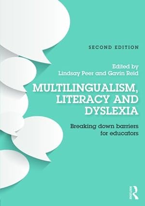 Seller image for Multilingualism, Literacy and Dyslexia : Breaking Down Barriers for Educators for sale by GreatBookPrices
