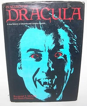 Image du vendeur pour In Search of Dracula: A True History of Dracula and Vampire Legends mis en vente par Easy Chair Books